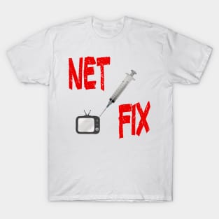 All you need is... Funny Net Fix Parody T-Shirt